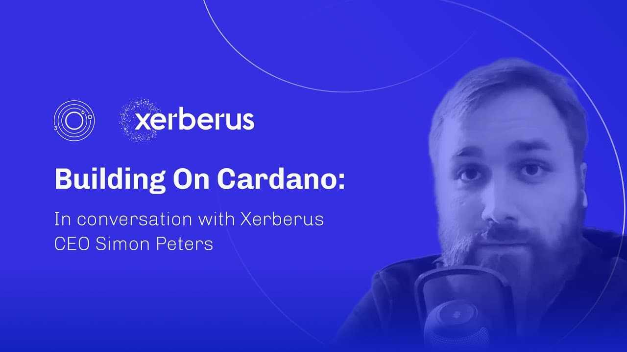 BuildingOnCardano: In conversation with Xerberus CEO Simon Peters