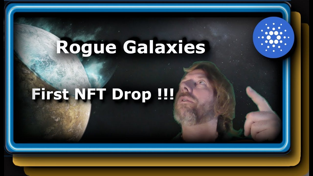 Rogue Galaxies, first NFT drop!!