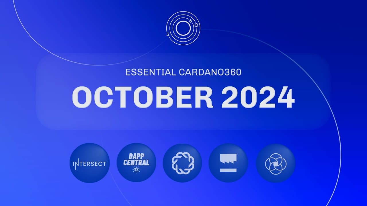 Essential Cardano360 October 2024