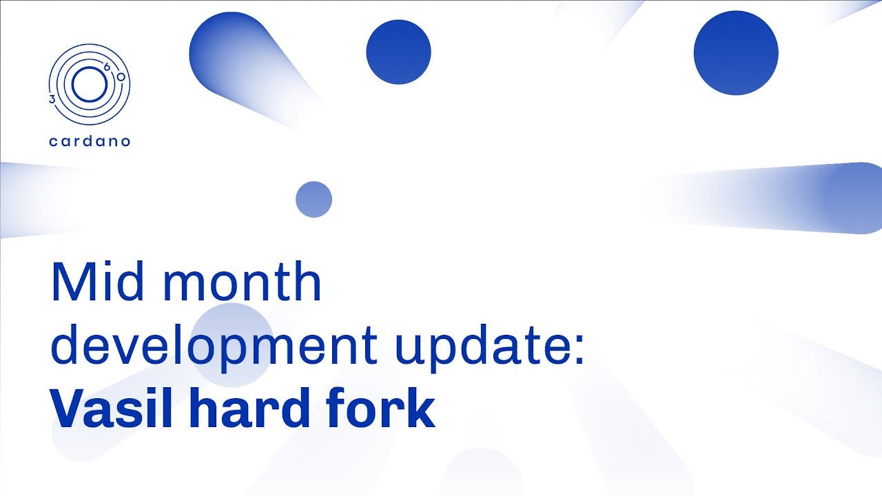 Cardano Mid Month Development Update - May 2022