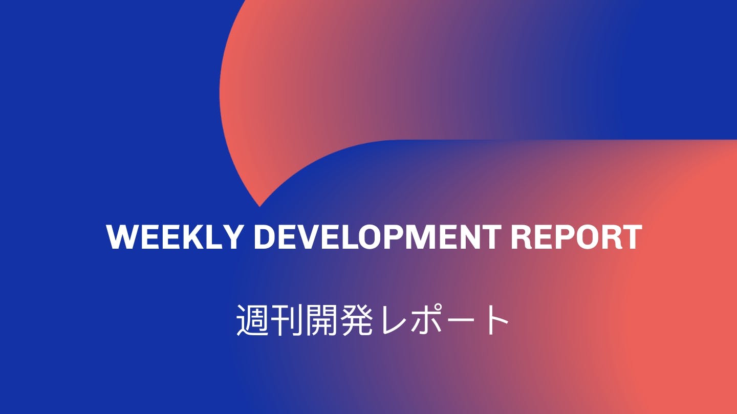 Weekly development report as of 2022-06-17